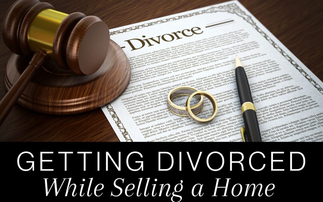 Divorce & Selling a Home in Massachusetts